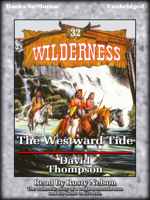 Title details for The Westward Tide by David Thompson - Available